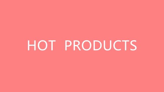 Hot Products